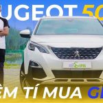 Peugeot 5008 – HAY, ĐẮT và có nên thêm tí để mua GLC…